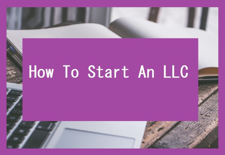 How To Start An LLC In 5 Steps (2023 Simplified Guide)